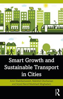 کتاب "رشد هوشمند و حمل و نقل پایدار در شهرها" منتشر شد