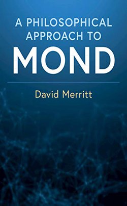 انتشار کتاب جدید تحت عنوان A Philosophical Approach to MOND
