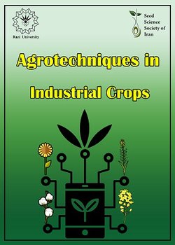 مقالات فصلنامه فنون زراعی در گیاهان صنعتی، دوره ۲، شماره ۳ منتشر شد