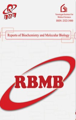 مقالات مجله گزارش های بیوشیمی و زیست شناسی مولکولی، دوره ۱۱، شماره ۳ منتشر شد