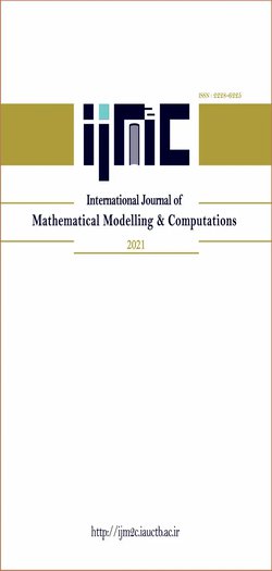 مقالات مجله بین المللی مدل سازی و محاسبات ریاضی، دوره ۱۱، شماره ۴ منتشر شد