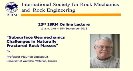 Online Lecture by Prof. Maurice Dusseault
